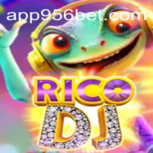RicoDJ: Descubra a Nova Sensação dos Jogos com 956bet